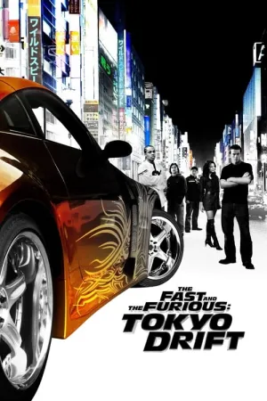 The Fast and the Furious: Tokyo Drift (2006) Poster