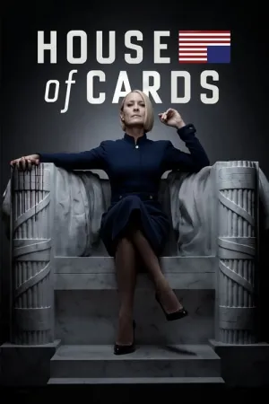 House of Cards (Season 1, 2, 3, 4, 5, 6) Poster