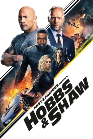 Fast & Furious Presents: Hobbs & Shaw (2019) Poster